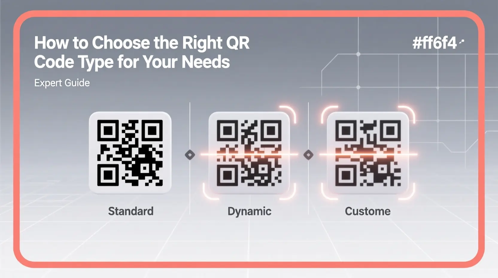 How to Choose the Right QR Code Type for Your Needs